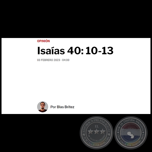 ISAÍAS 40: 10-13 - Por BLAS BRÍTEZ -Viernes, 03 de Febrero de 2023